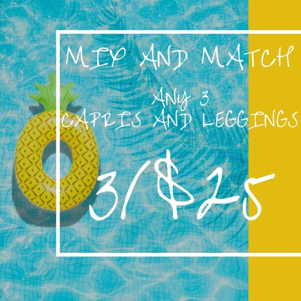 Mix & Match Any 3 Leggings & Capri Leggings - $25